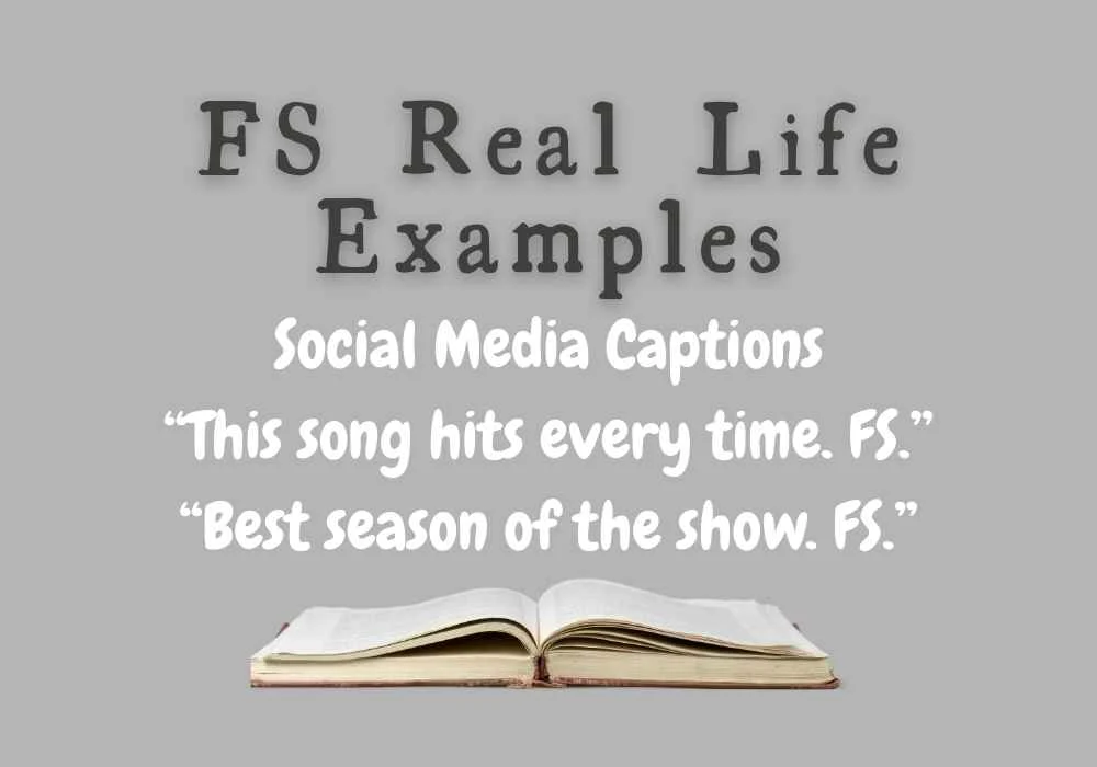 FS Real Life Examples