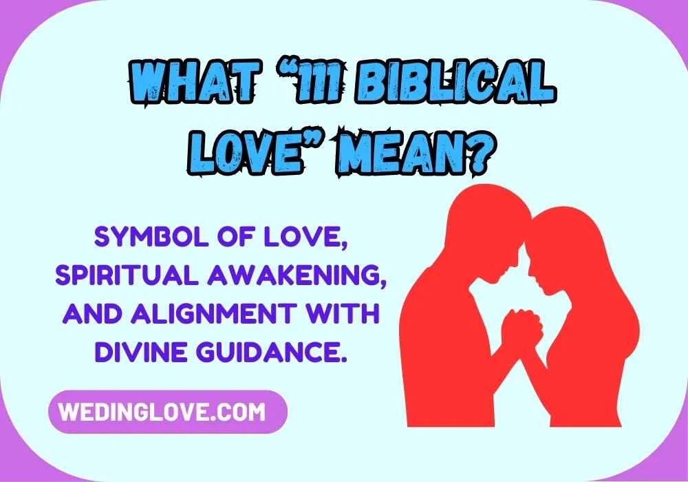 What “111 Biblical Love” Mean?