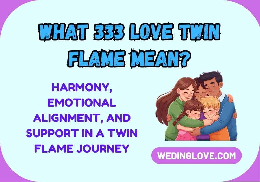 What 333 Love Twin Flame Mean?