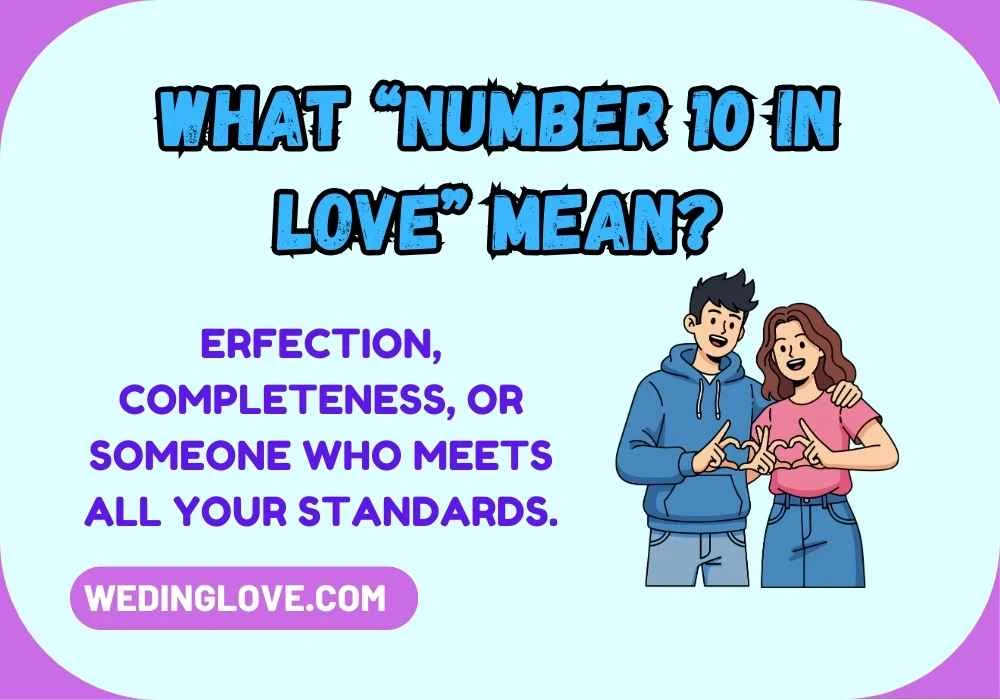 What “Number 10 in Love” Mean?
