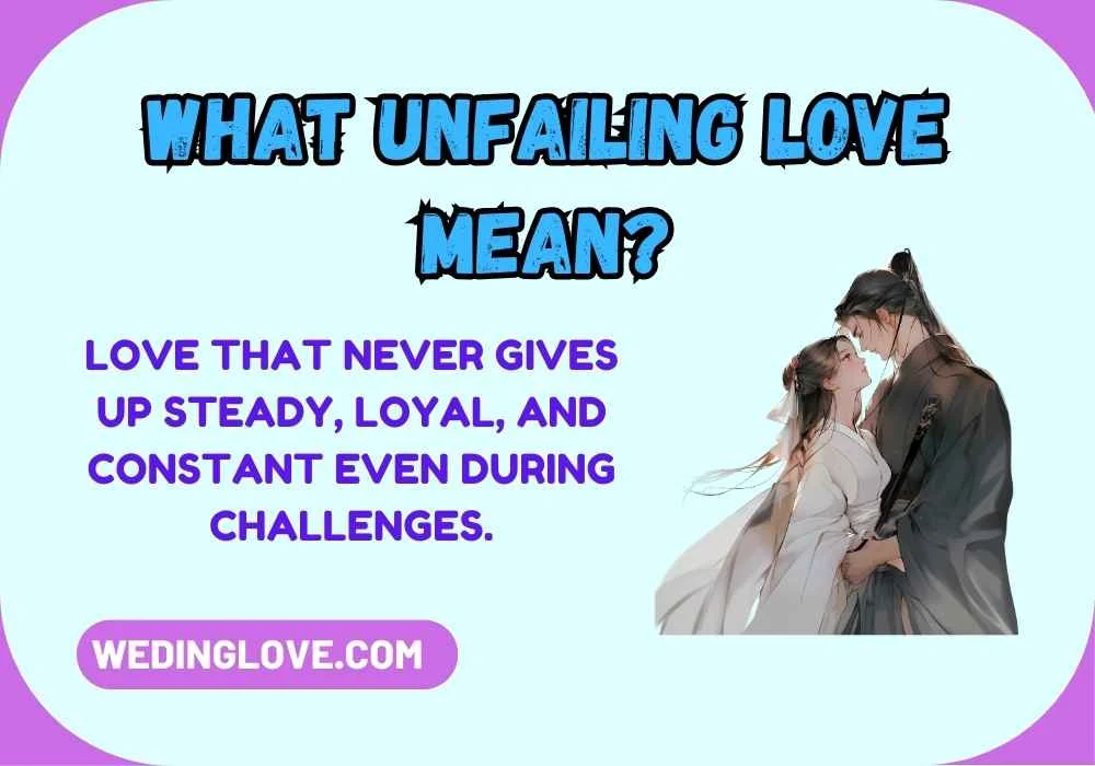 What Unfailing Love Mean?