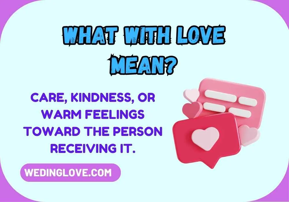 What With Love Mean?