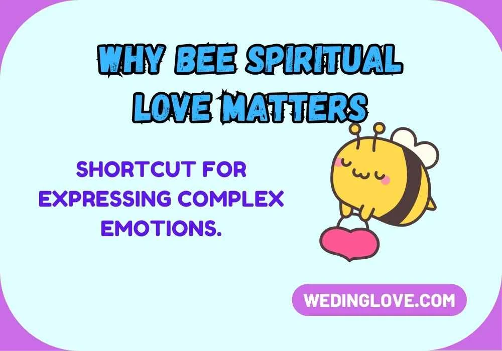 Why Bee Spiritual Love Matters