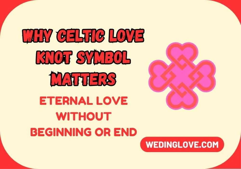 Why Celtic Love Knot Symbol Matters