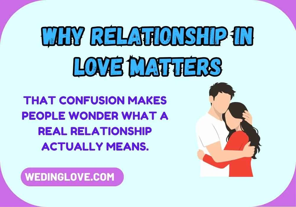 Why Relationship in Love Matters