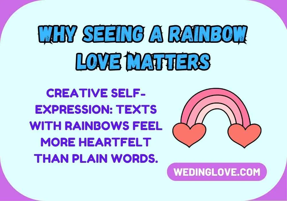 Why Seeing a Rainbow Love Matters