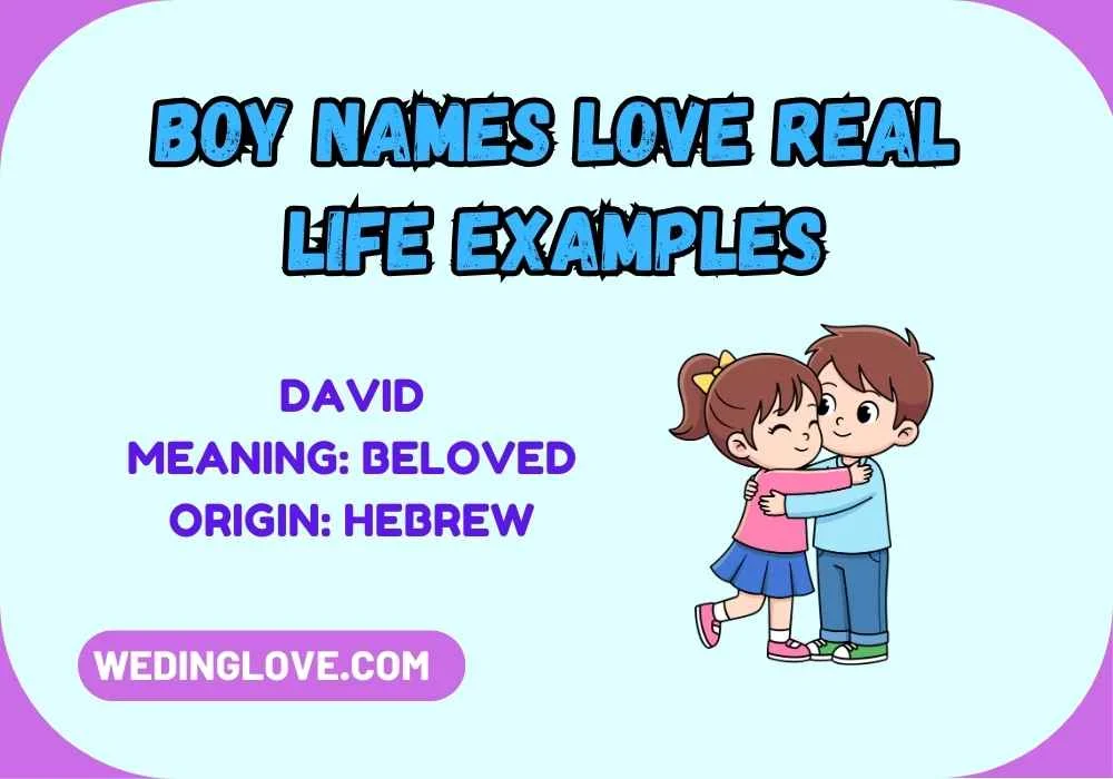 Boy Names Love Real Life Examples
