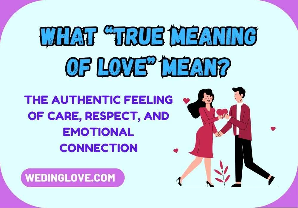 What “True Meaning of Love” Mean?