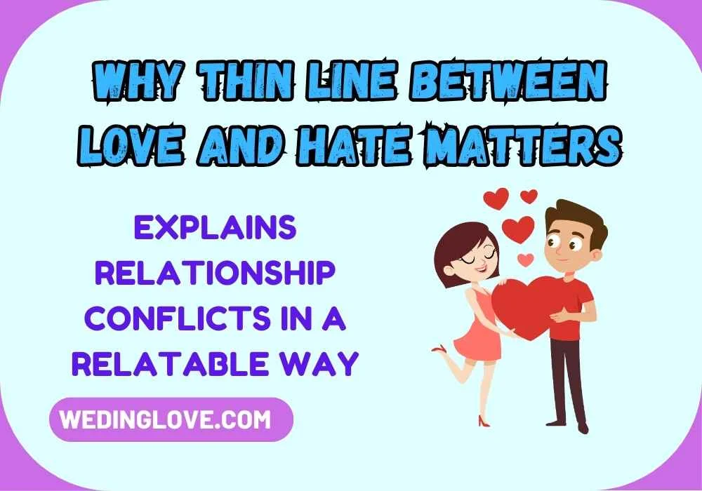 Why Thin Line Between Love and Hate Matters