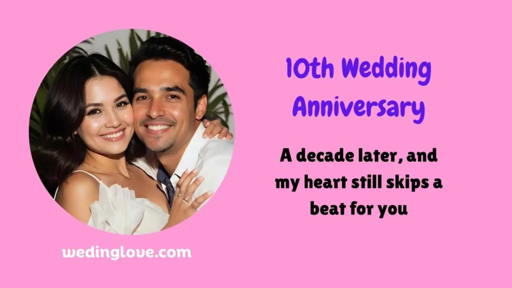 10th Wedding Anniversary