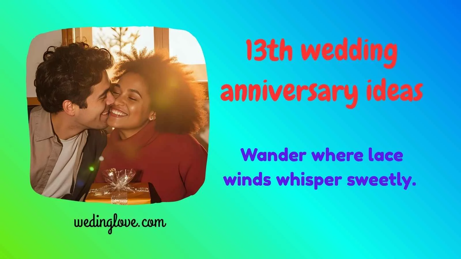 13th wedding anniversary ideas