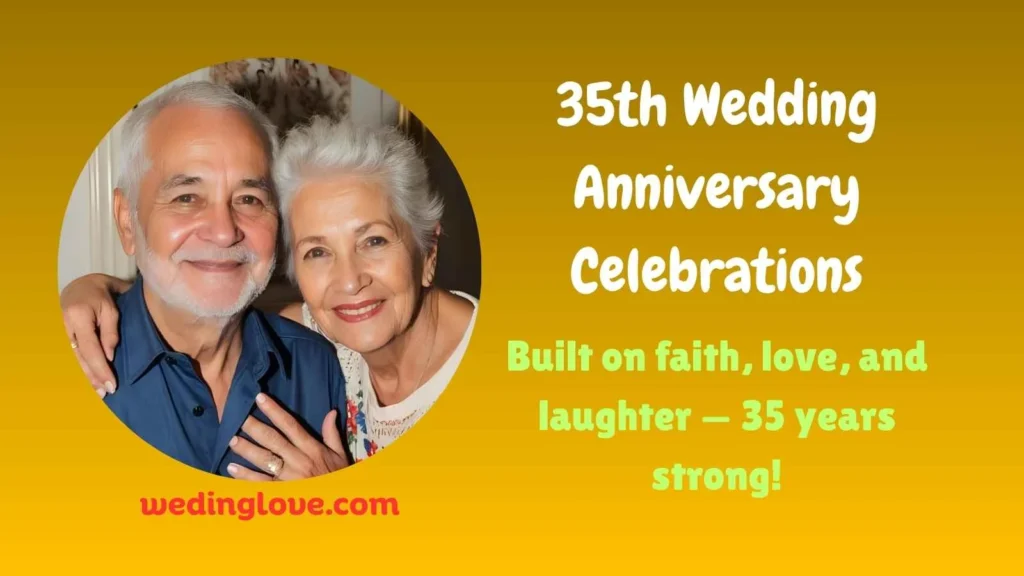 35th wedding anniversary celebrations