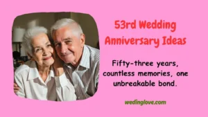 53rd wedding anniversary ideas