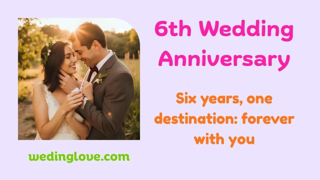 6th wedding anniversary