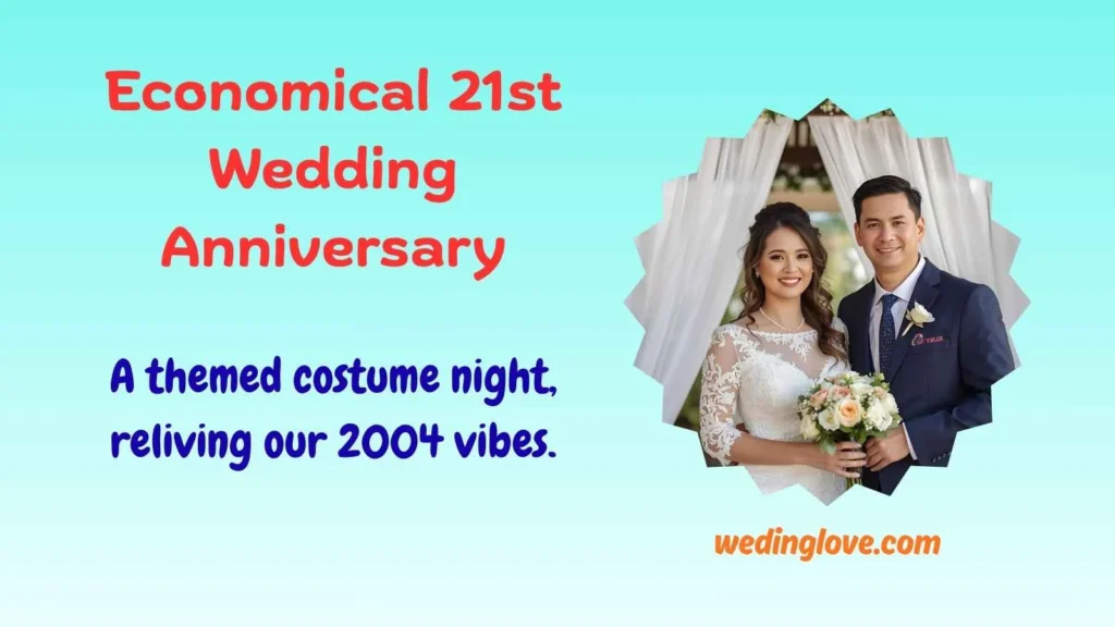 economical 21st wedding anniversary