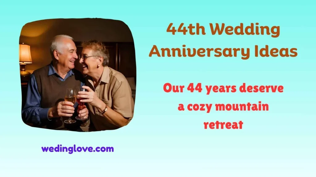 44th wedding anniversary ideas
