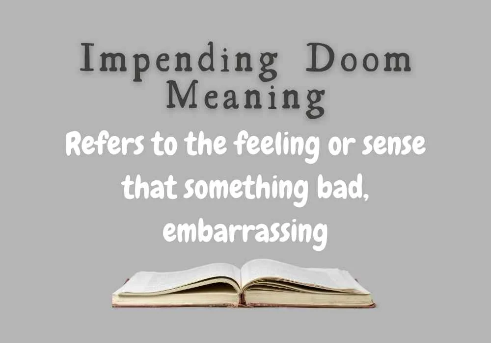 impending doom meaning