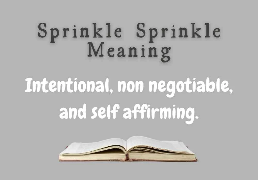 Sprinkle Sprinkle Meaning