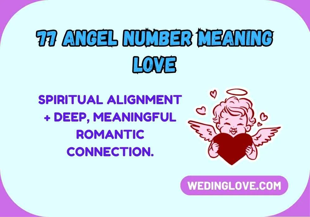 77 Angel Number Meaning Love