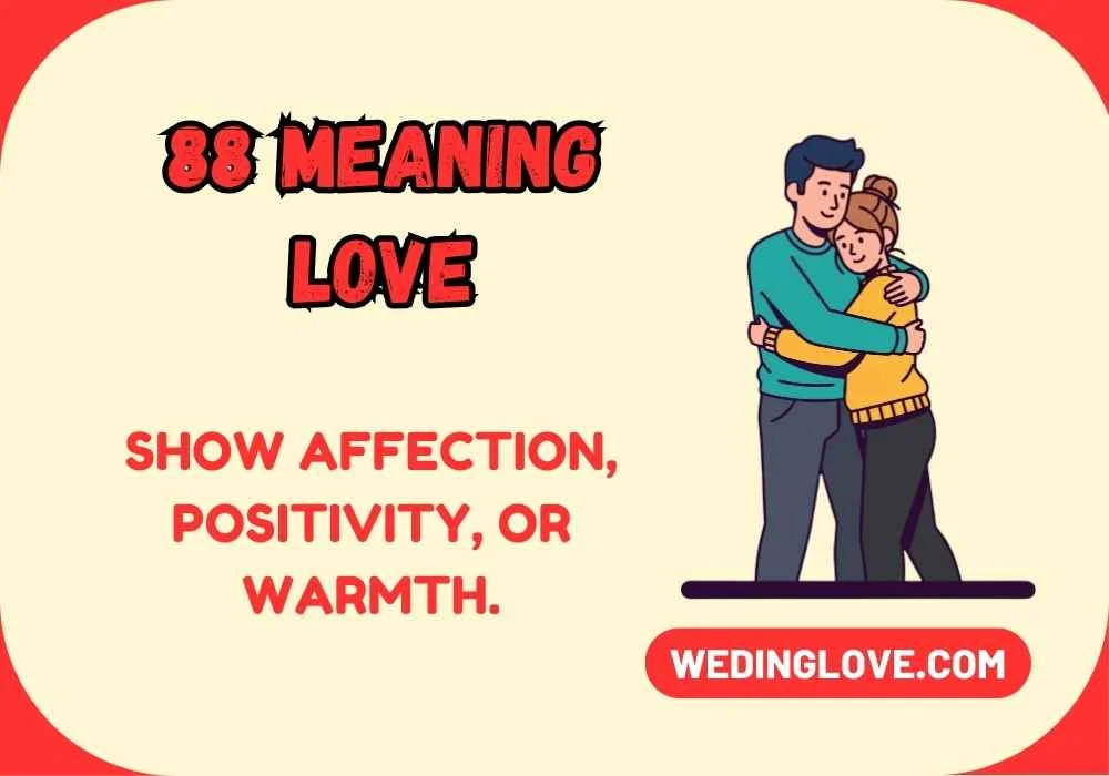 88 Meaning Love