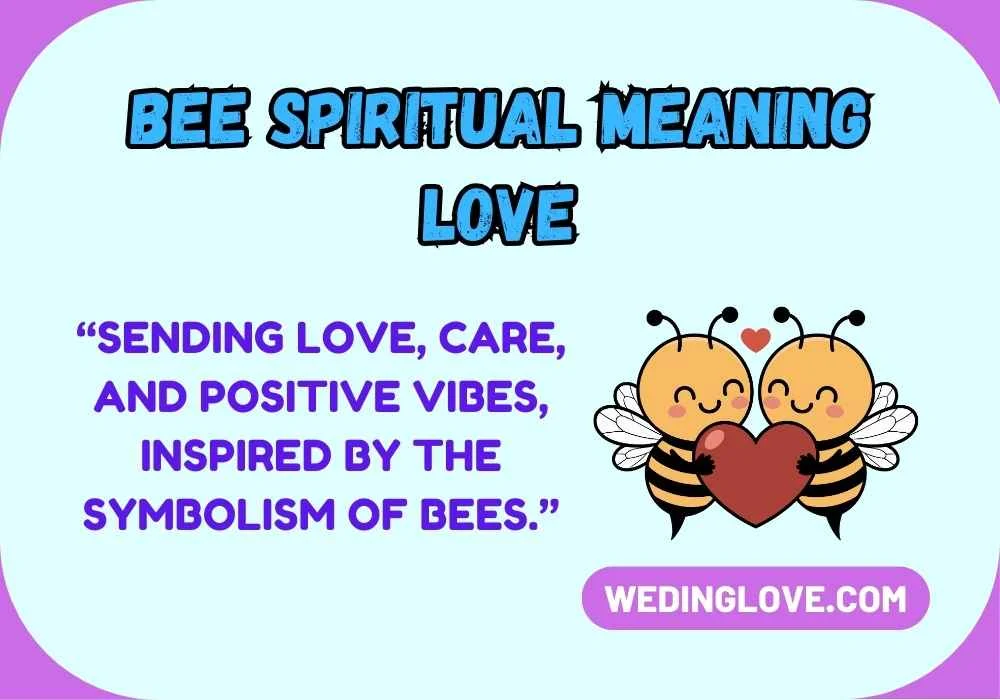 Bee Spiritual Meaning Love