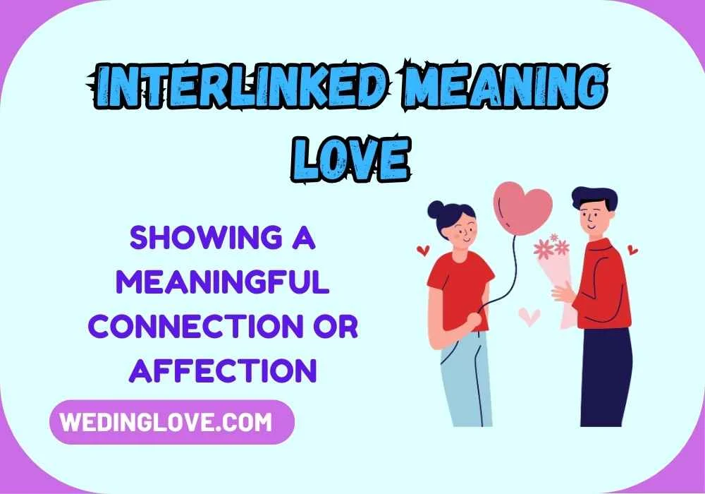 Interlinked Meaning Love