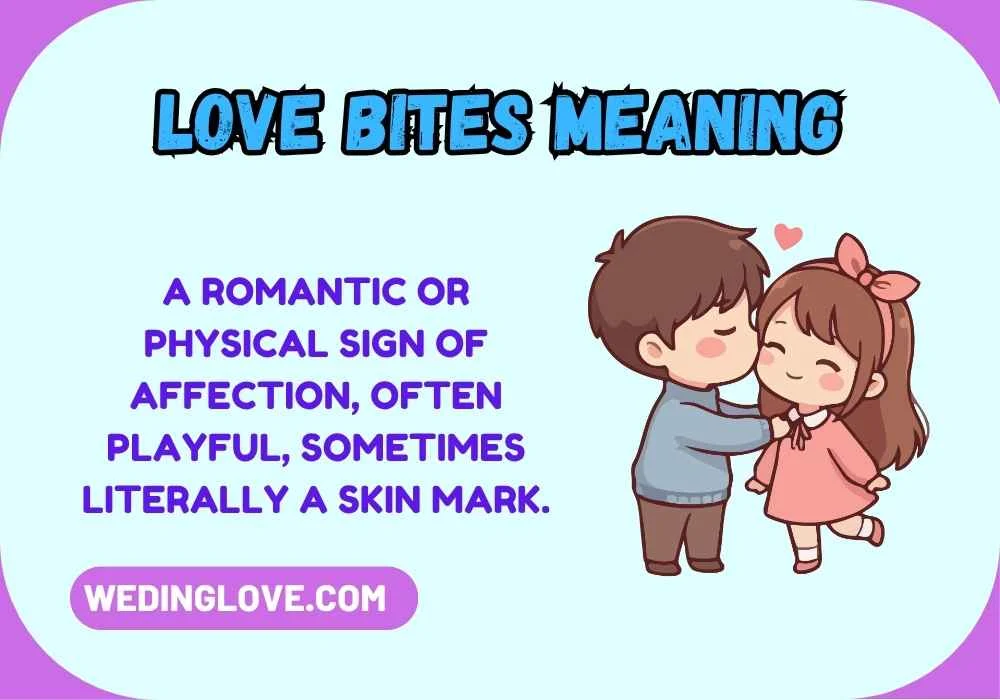 Love Bites Meaning