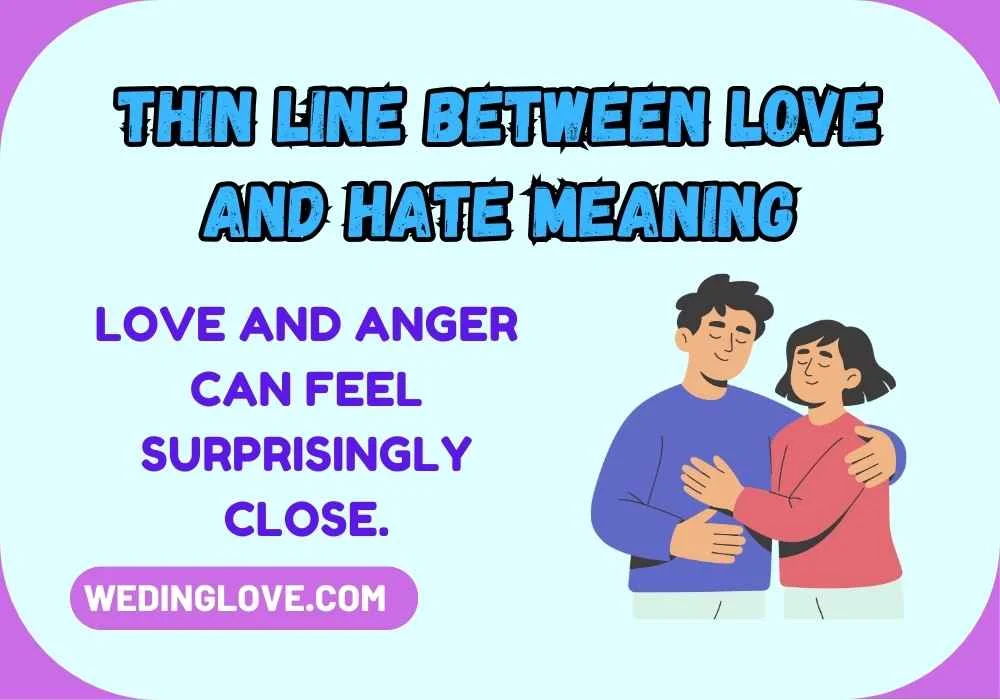 Thin Line Between Love and Hate Meaning